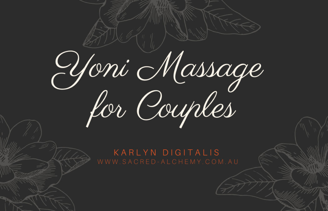 Yoni Massage For Couples The Tweed